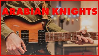 Video thumbnail of "Arabian Knights by Siouxsie & The Banshees on a NEW Guitar"