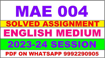 mae 004 solved assignment 2023 | mae 4 solved assignment in english 2023-24 | mae 4 2024