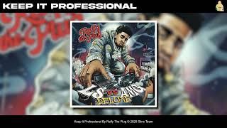 Ralfy The Plug - Keep It Professional [Official Audio]