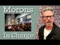 Morons In Charge