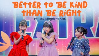 Better To Be Kind Than Be Right Country Gospel Song - Lifebreakthrough covered by the Kingdom Kids