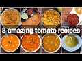 8 instant indian tomato recipes & breakfast | tomato curries | tomato rice | tomato chutney & pickle