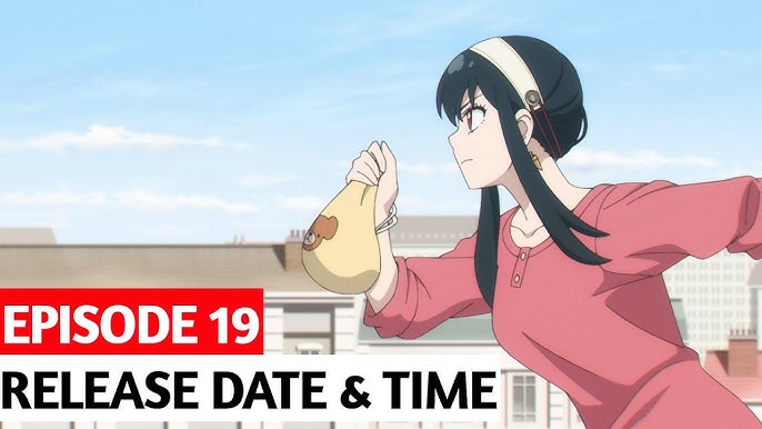 Spy x Family Episode 18 Release Date Time