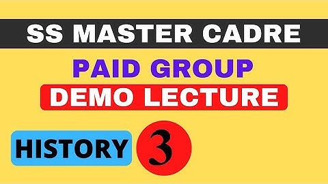 Lec-3: History Demo Master Cadre-2022