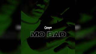 Video thumbnail of "Crayon - Mo Bad (Official Audio)"
