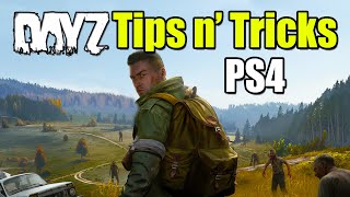 DayZ Playstation 4 Tips & Tricks for Beginners Guide: Survival, Inventory, Movement