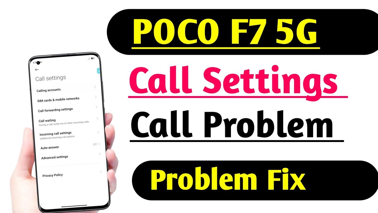 POCO F7 5G Call Settings Call Problem Fix | How to Solve Calling Problem