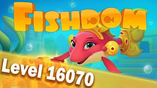 🐠Fishdom Level 16070🐠