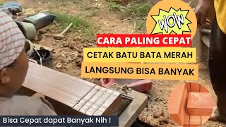 Cara Cepat Cetak Batu Bata Merah yang Bagus Cara Cepat Cetak Batu Bata Merah yang Bagus