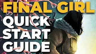 Want to play Final Girl? Watch this QUICK START GUIDE First.