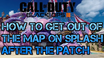 OUT OF THE MAP GLITCH  ON SPLASH AFTER THE PATCH ( HOW TO )