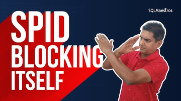 SPID blocking itself in SQL Server (By Amit Bansal)