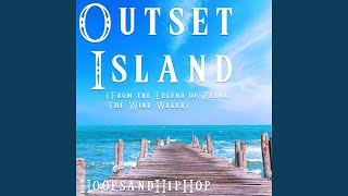 Outset Island (From "The Legend of Zelda: The Wind Waker")