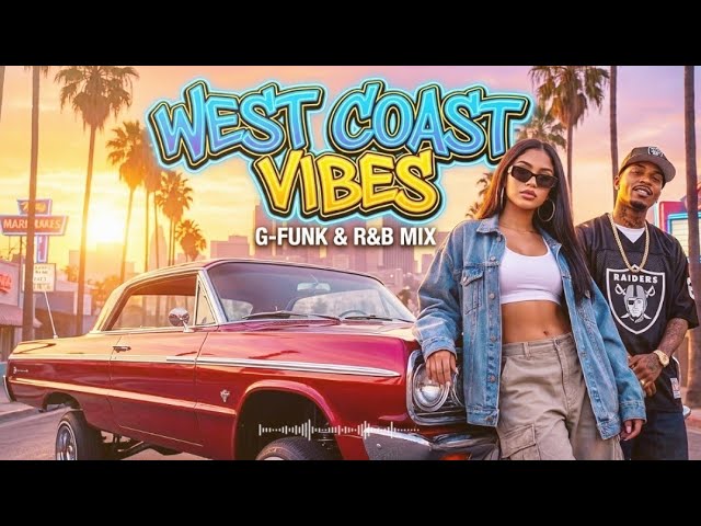 West Coast G-Funk & R&B Mix 2026 🔥 Smooth Talkbox Cruise Music