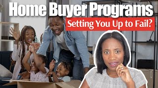 Homeownership Programs  Are they Setting You Up for Failure? | Bank of America First Time Buyer