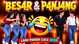 BESAR & PANJANG  - LAGU PARODI LUCU PALING POPULER TERBARU | Remix Viral 2026