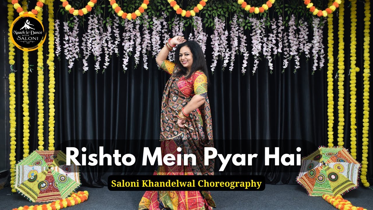 Rishto Mein Pyar Hai        Wedding Dance  Saloni khandelwal Choreography