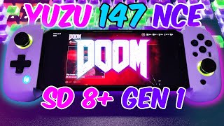 Yuzu Emulator (Android) DOOM | Snapdragon 8+ Gen 1 | ROG 6 | BSP D8 | YUZU NCE 147 |