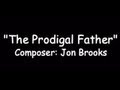 The prodigal father  emotional orchestra and piano instrumental music  jon brooks