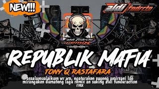 Download Lagu DJ REPUBLIK MAFIA - TONY Q RASTAFARA || MIDDLE CETAG CETUG MP3