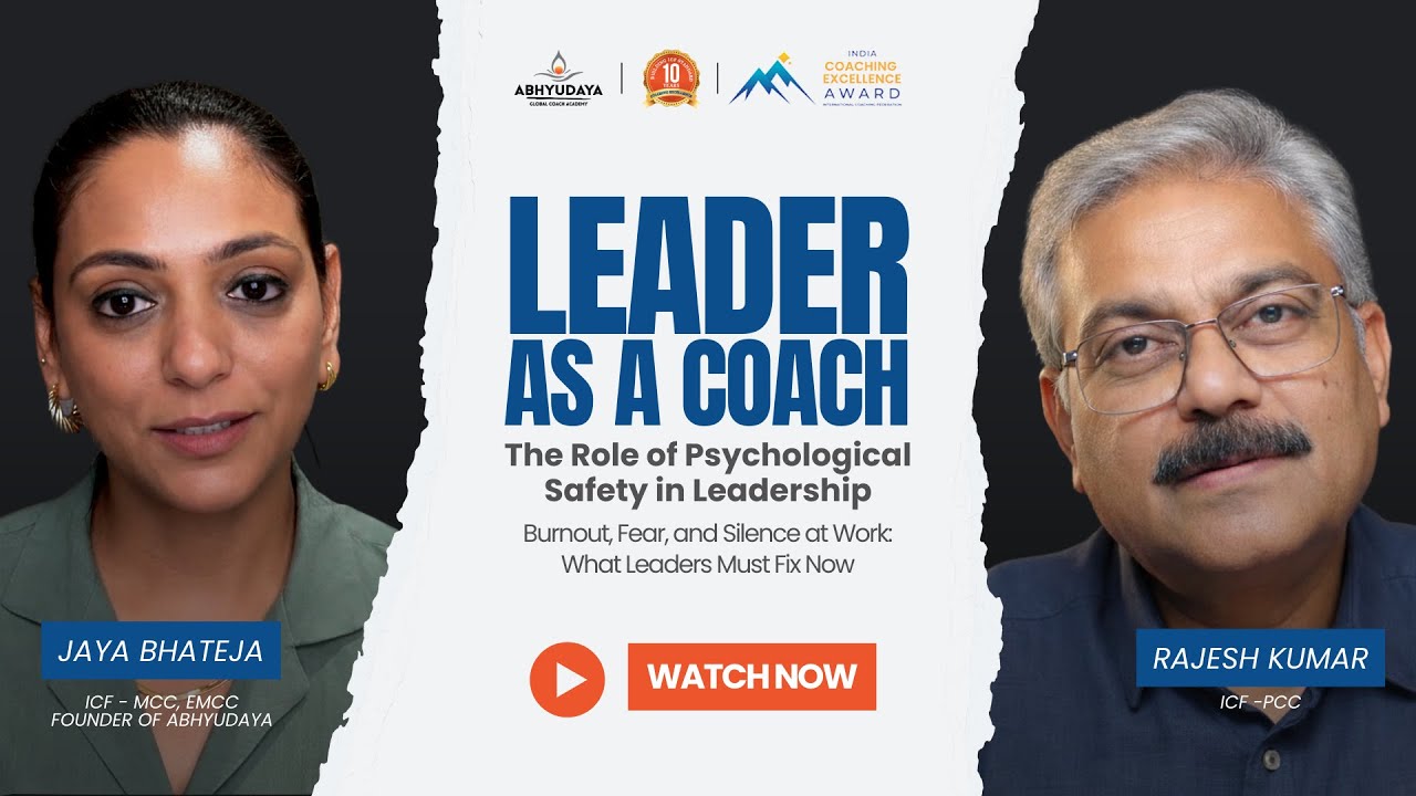 Leader as a Coach - Ep. 02 | The Role of Psychological Safety in Leadership | Rajesh Kumar & Jaya