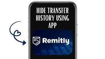 HOW TO HIDE TRANSFER HISTORY USING REMITLY APP