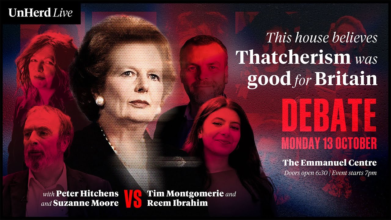 LIVE: This house believes Thatcherism was good for Britain
