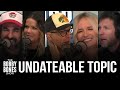 The Show Talks About A Recent Story & If It Makes This Human "Undateable"