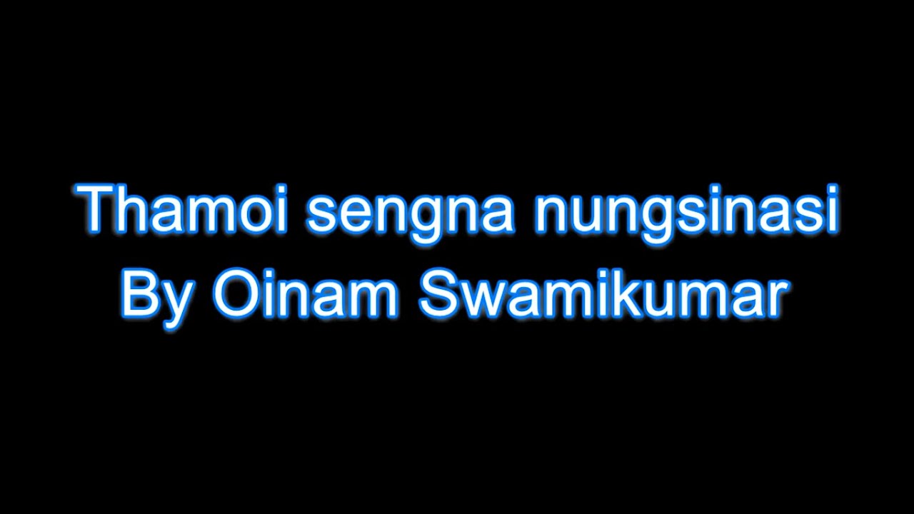 Thamoi sengna nungsinasi - Swamikumar karaoke with lyrics