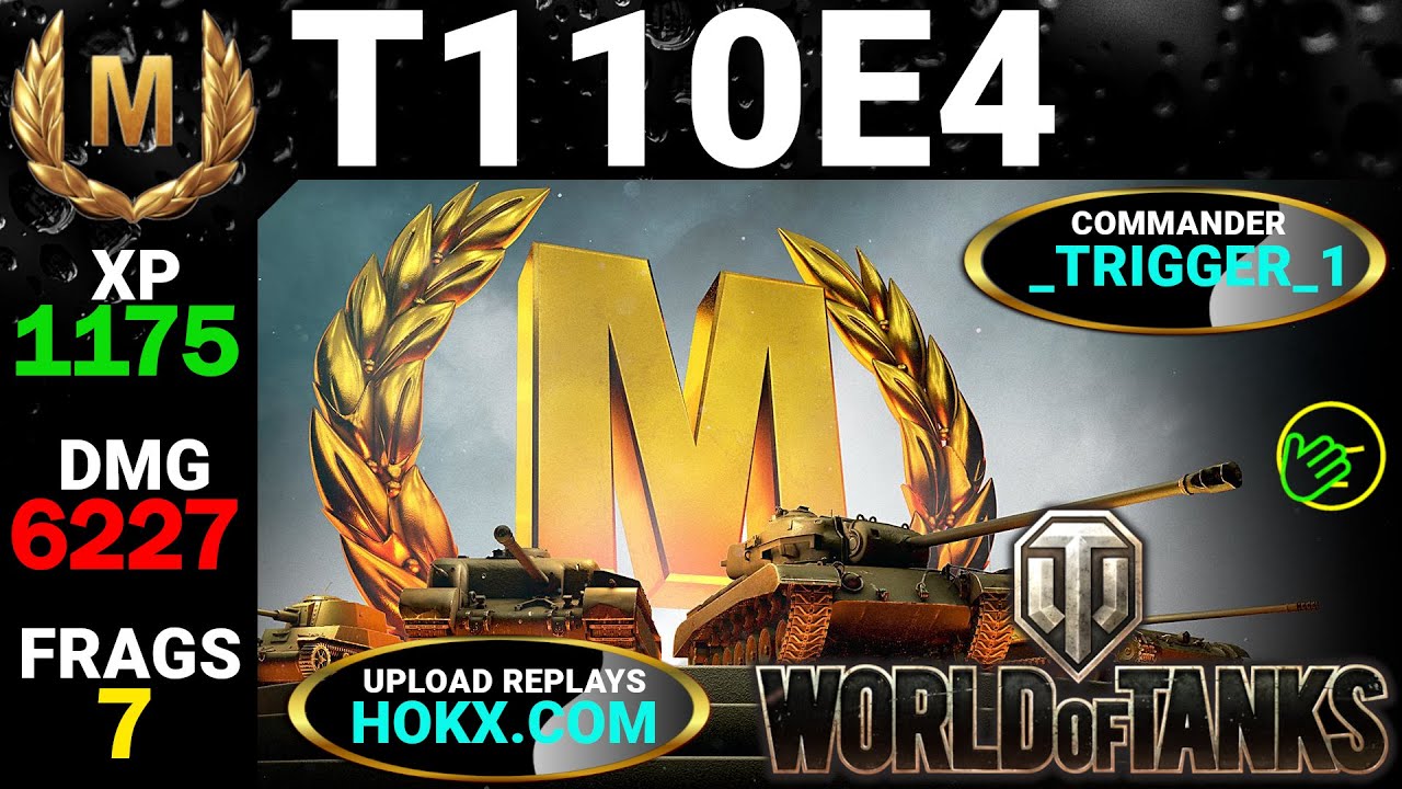 T110E4 - WoT Best Replays - Mastery Games