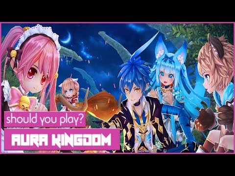 Is Aura Kingdom Worth Playing In 2018? An MMORPG Aura Kingdom Review!