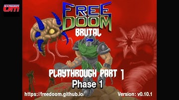 Brutal FreeDoom Part 1 : Freeware Carnage! ; FPS Game Playthrough