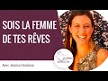 Sois la femme de tes rves  jessica haraluna