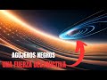 Los AGUJEROS NEGROS: La Fuerza DESTRUCTIVA más GRANDE del UNIVERSO