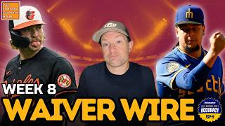 Fantasy Baseball Waiver Wire &amp; Trade Targets Week 8: Rankings, Buy Low Sell High 2026