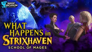 What Happens in Strixhaven: School of Mages?