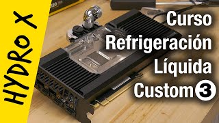 Curso Refrigeración Líquida Custom Corsair  3: GPU, Bloques para tarjetas gráficas