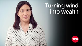 An Economy Powered by Sun and Wind — It’s Almost Here | Kala Constantino | TED