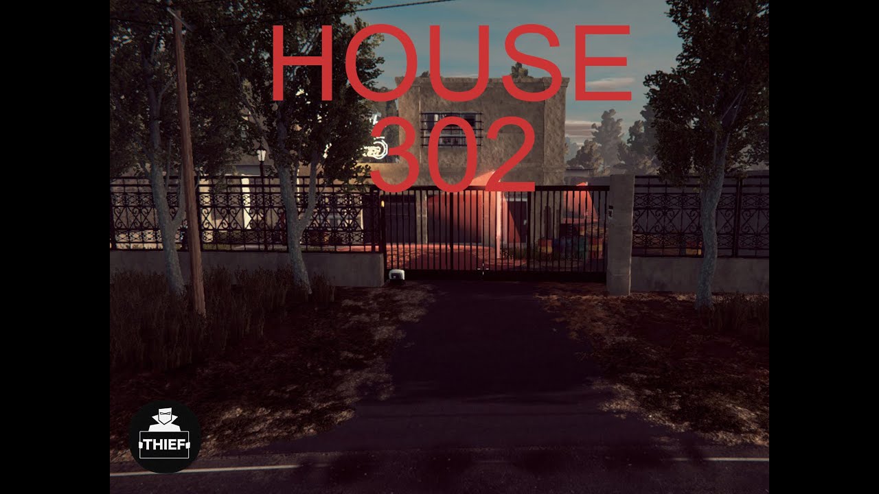 Object 302 quickest way(FULL HOUSE) -Thief simulator [Tutorial]