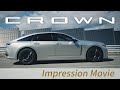 【CROWN】Impression Movie Short Ver.