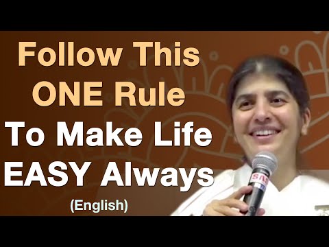 Follow This ONE Rule To Make Life EASY: Part 2: English: BK Shivani