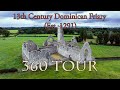 13th century Dominican Friary (Est. 1291)