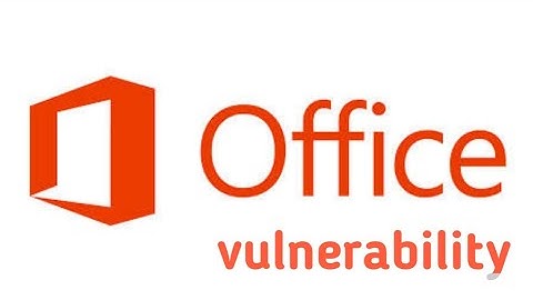 Microsoft office vulnerability