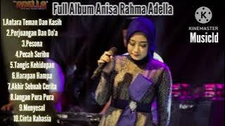 Anisa Rahma Full Album Adella | antaratemandankasih | perjuangandandoa | pesona | MusikID