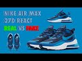 Nike Air Max 270 React REAL vs FAKE (LEGIT CHECK)