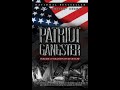 Patriot Gangster trilogy trailer