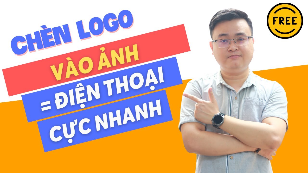 Cách Chèn Logo Vào Ảnh Hàng Loạt Trên Điện Thoại Miễn Phí 100 ...