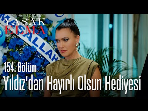 Yıldız'dan hayırlı olsun hediyesi - Yasak Elma 154. Bölüm