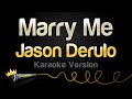 Jason Derulo Marry Me Karaoke Version