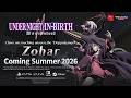 [UNI2]Zohar Reveal Trailer - UNDER NIGHT IN-BIRTH II Sys:Celes